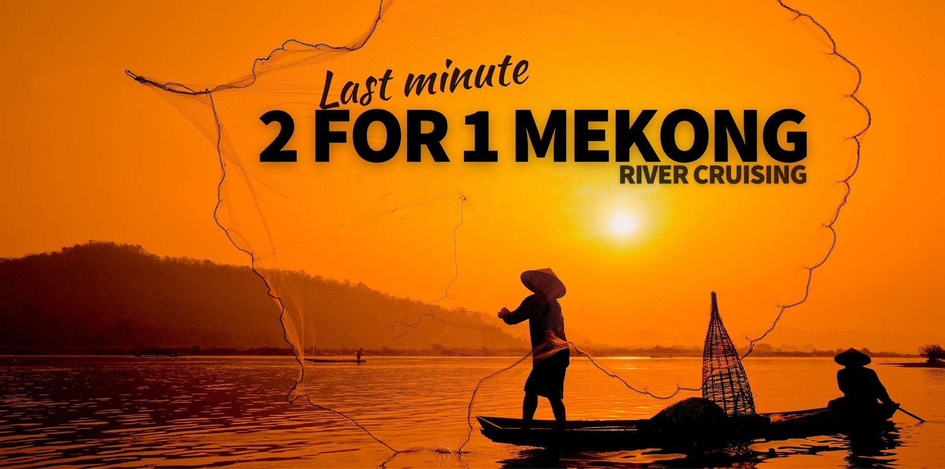 2 for 1 Vietnam & Cambodia